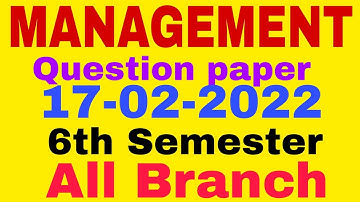 MANAGEMENT||Question paper(17-02-2022)||6th Semester||All Branch||SBTE BIHAR