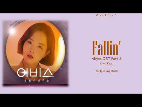 [Abyss OST Part 2] KIM FEEL (김필) - Fallin' (HAN/ROM/INDO Lyrics/가사)