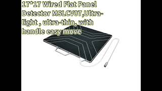 17*17 Wired Flat Panel Detector MSLCV07,Ultra-light , ultra-thin, with handle easy move