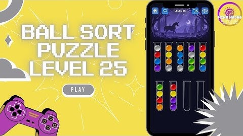 Ball Sort Puzzle Level 25 Guide