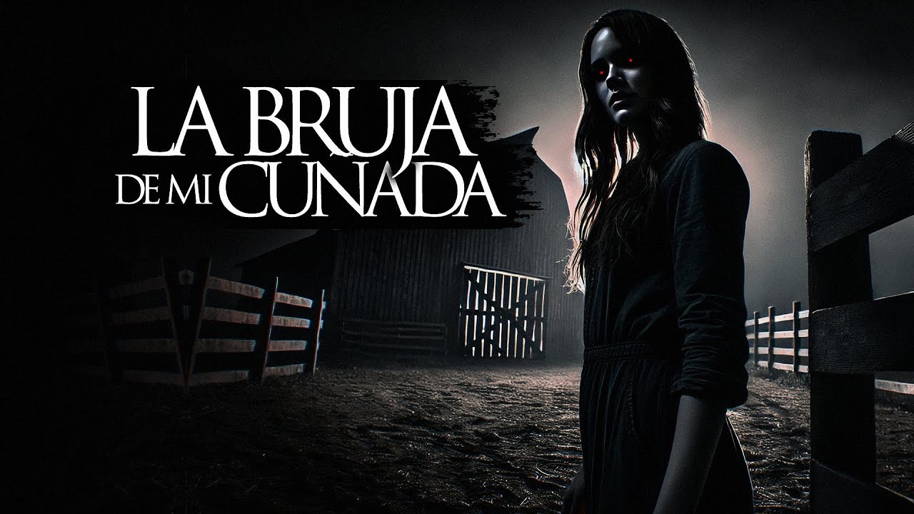 LA BRUJA DE MI CUÑADA (RELATOS DE TERROR Y BRUJERÍA)