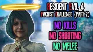 Beating Resident Evil 4 With 0 Kills (Pacifist Challenge Part 2)