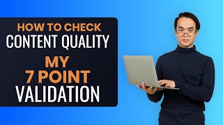 How to Check the Quality of Content Simple 7 Point Validation I follow to Check Content Quality