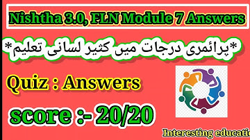 Nishtha 3.0 FLN module 7 answers *پرائمری درجات میں کثیر لسانی تعلیم*