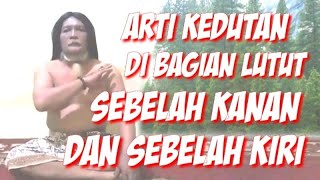 Arti KEDUTAN Di Lutut /Dengkul Kanan Dan Kiri