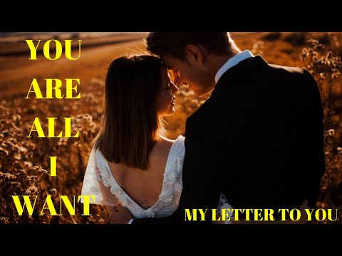 ALL I WANT |YOU ARE ALL I WANT | BEAUTIFUL LOVE POEM