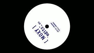 [New Vinyl Release] Unknown – Moxy Edits 15 & 16