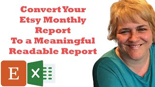 Format Etsy Monthly Statement Into a Meaningful report!
