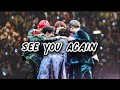 See You Again BTS FMV рџ њ See You Again BTS FMV рџ њ