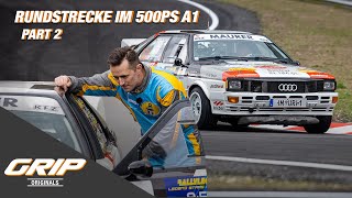 Niki vs. Franz - Rundstrecke im 500 PS A1- PART 2 I GRIP Originals