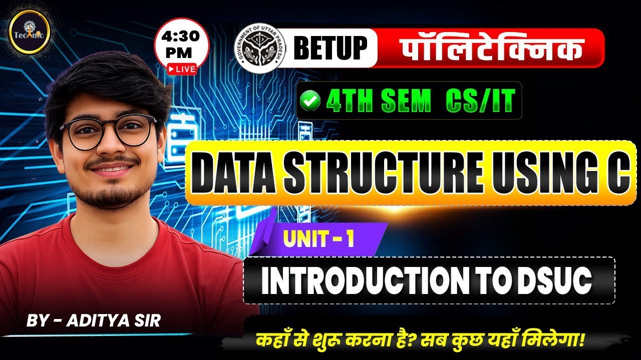 Data Structure Using C | INTRODUCTION | UNIT - 1 | LEC - 1 | CSE/IT 2026 - 27 LATEST | 