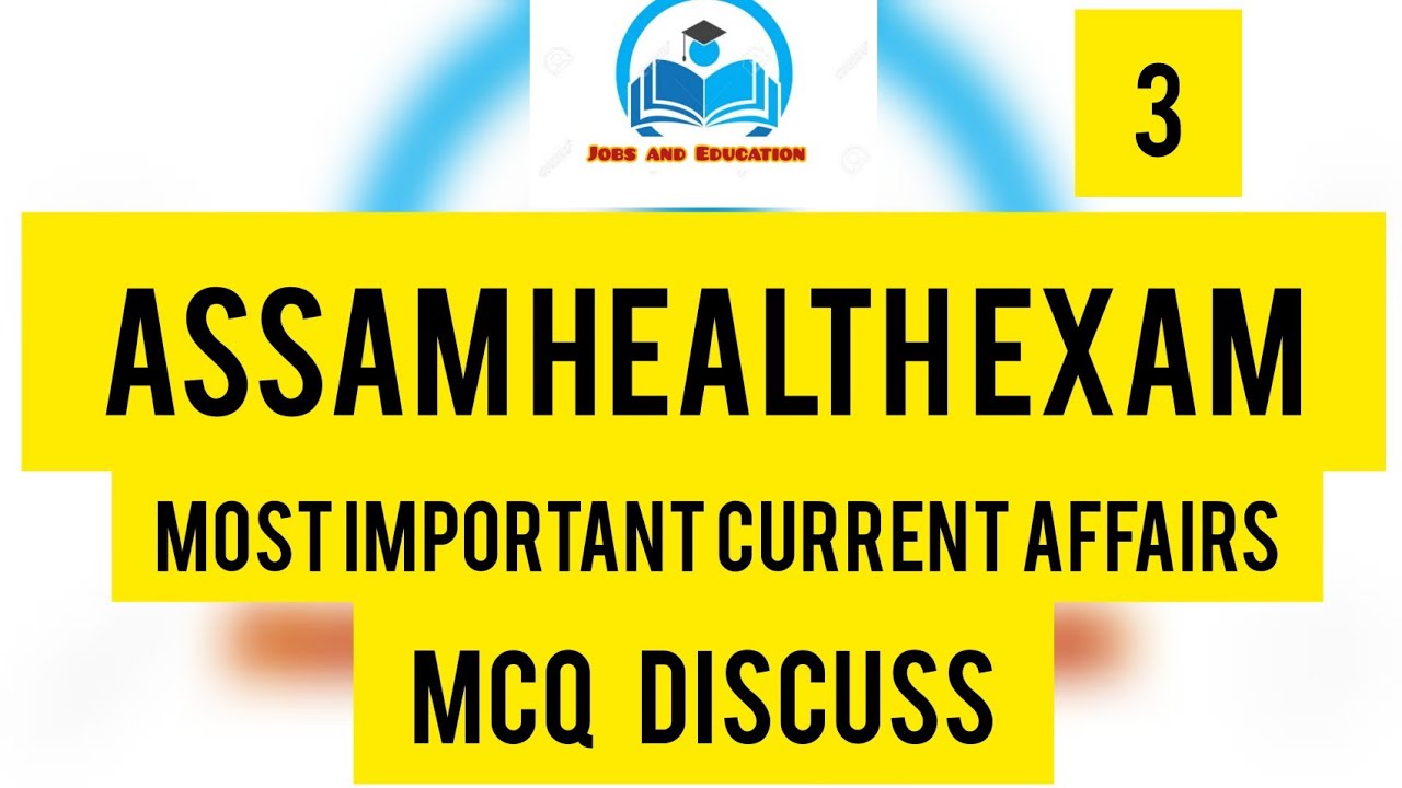 Assam Health Exam And Assam Common Exam 2022Most Important Current Affairs Question answer