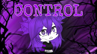 Control - Halsey (Part 2 of “TWISTED”) || Gacha Life songs || GLMV