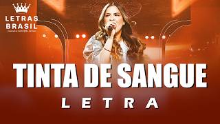 Tinta de Sangue - Valesca Mayssa · Todah Music (Letra)