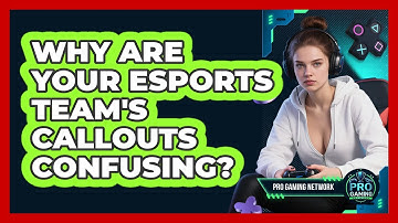 Why Are Your Esports Team