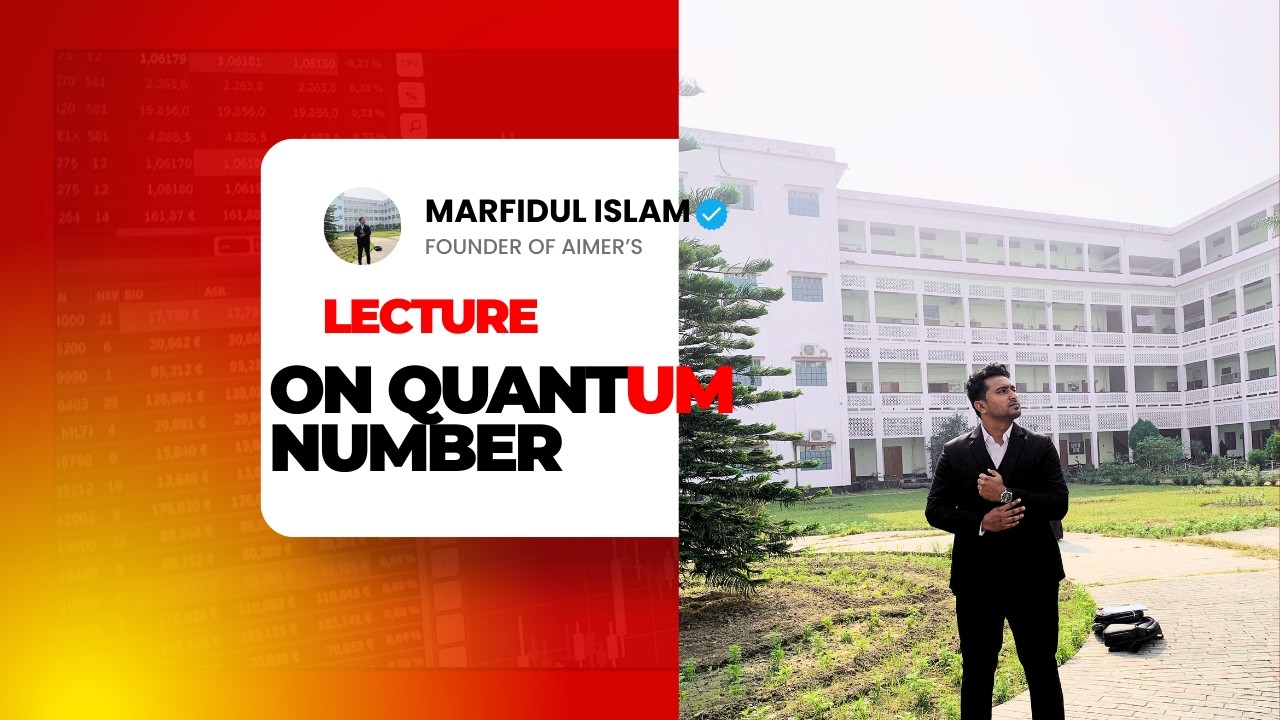 Quantum Number (কোয়ান্টাম সংখ্যা )