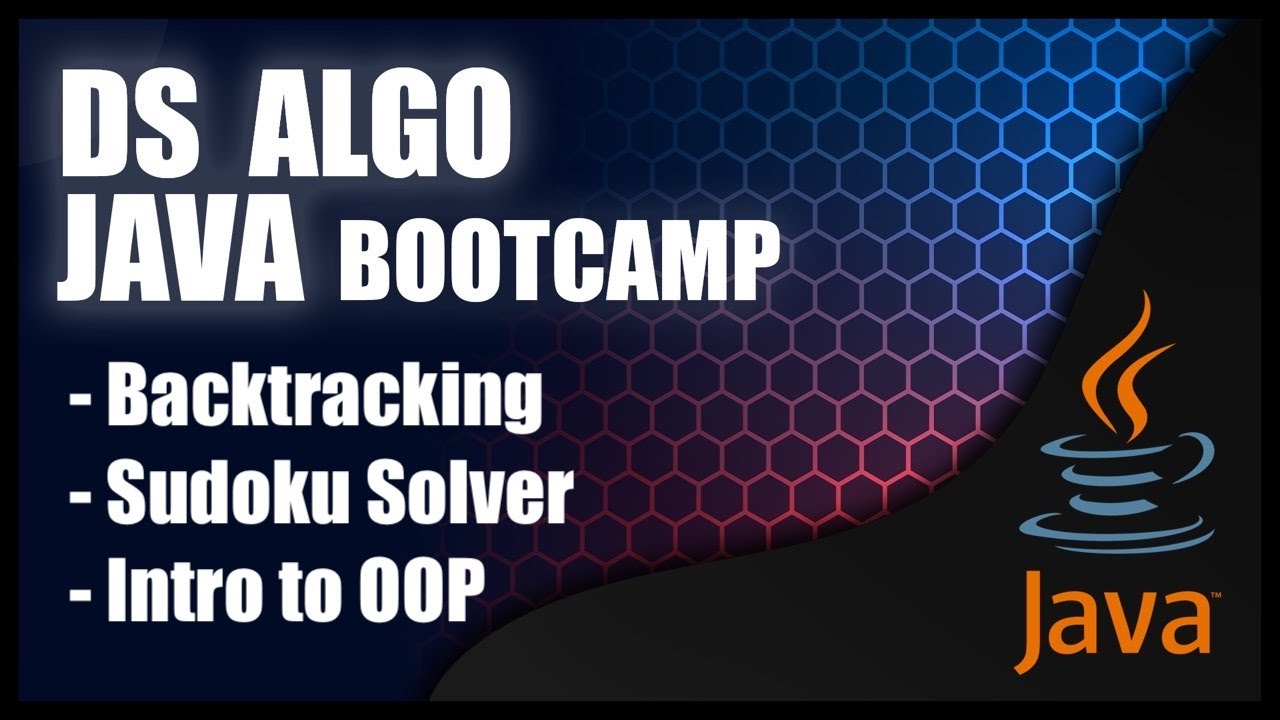 DSA Java Bootcamp Backtracking, Sudoku Solver, Intro to OOP YouTube