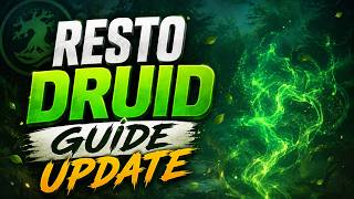 Resto Druid Guide Update 12.1.0 Resto Druid Guide Update 12.1.0