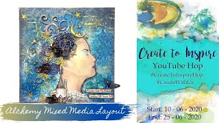 Create To Inspire YouTube Hop- Alchemy Layout *Hop comments closed now*