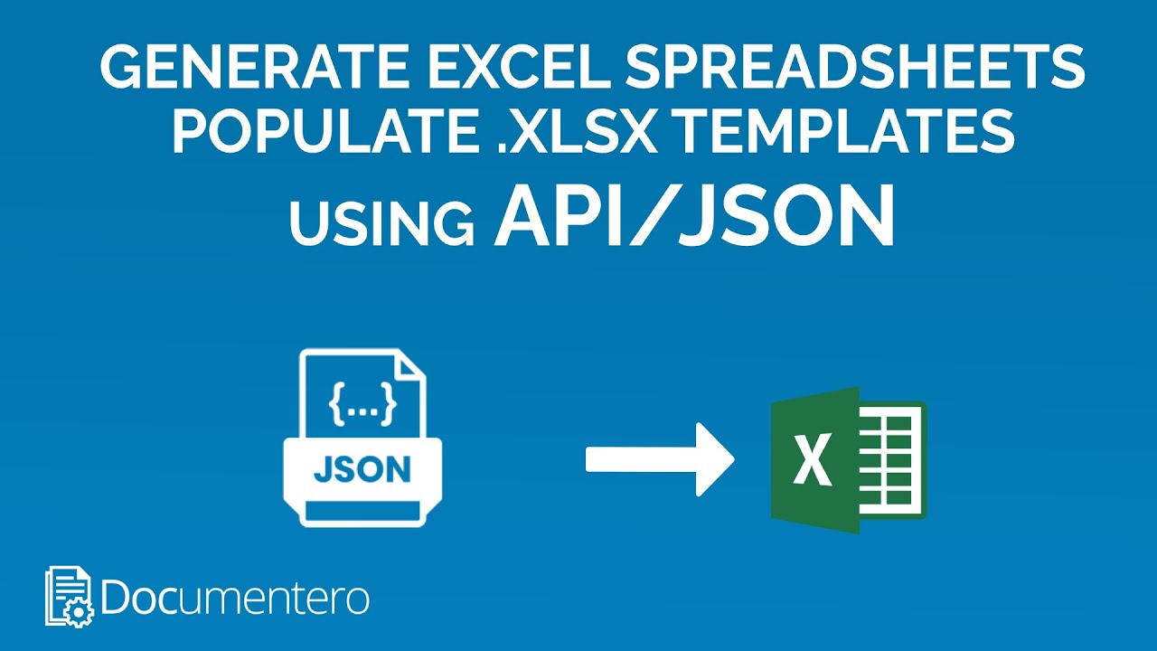 Generate Excel documents (.xlsx) from Templates using API/JSON - YouTube