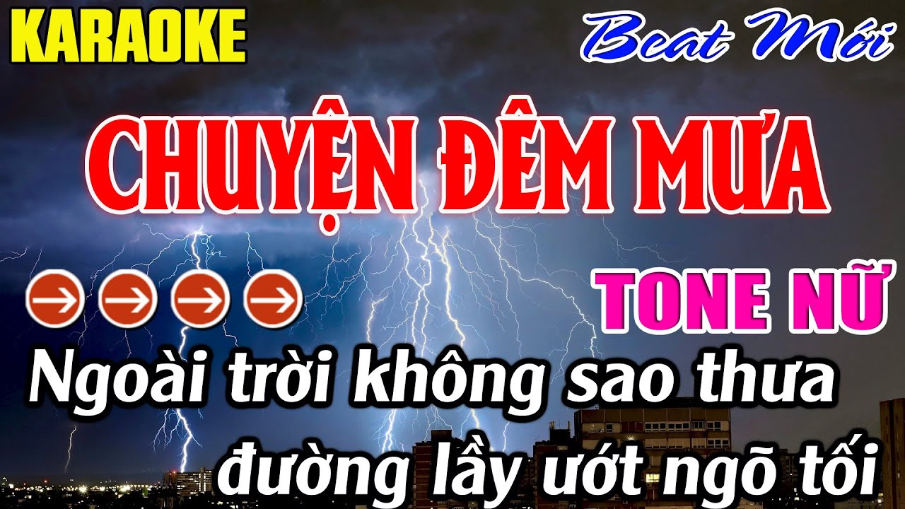 Chuyện Đêm Mưa Karaoke Tone Nữ Karaoke - Mê Nhạc Sống Beat Mới