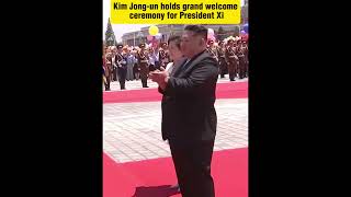 Kim Jong-un holds grand welcome ceremony for President Xi