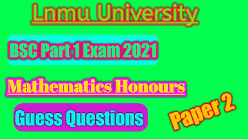 Lnmu B.Sc. Part 1 Mathematics Honours Paper 2 Model Questions For Exam 2021||Brainstorm Ed.