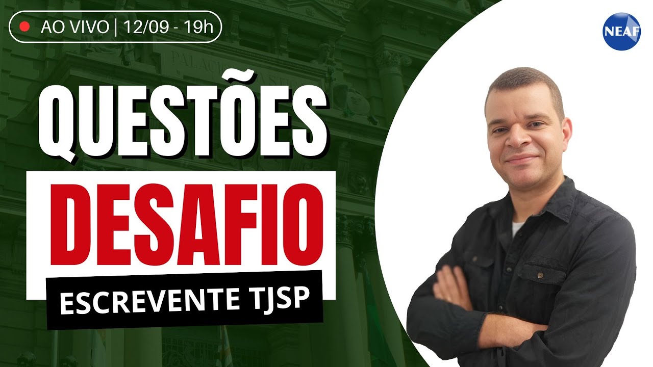 🔴 Escrevente TJ SP 2025: DESAFIO DE QUESTÕES - Informática