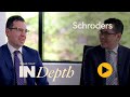 INDepth with Joseph Koh and Ray David of Schroders