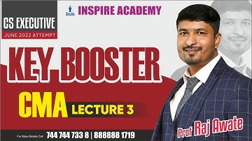 CS Executive | Key booster lecture 3 | by Raj awate