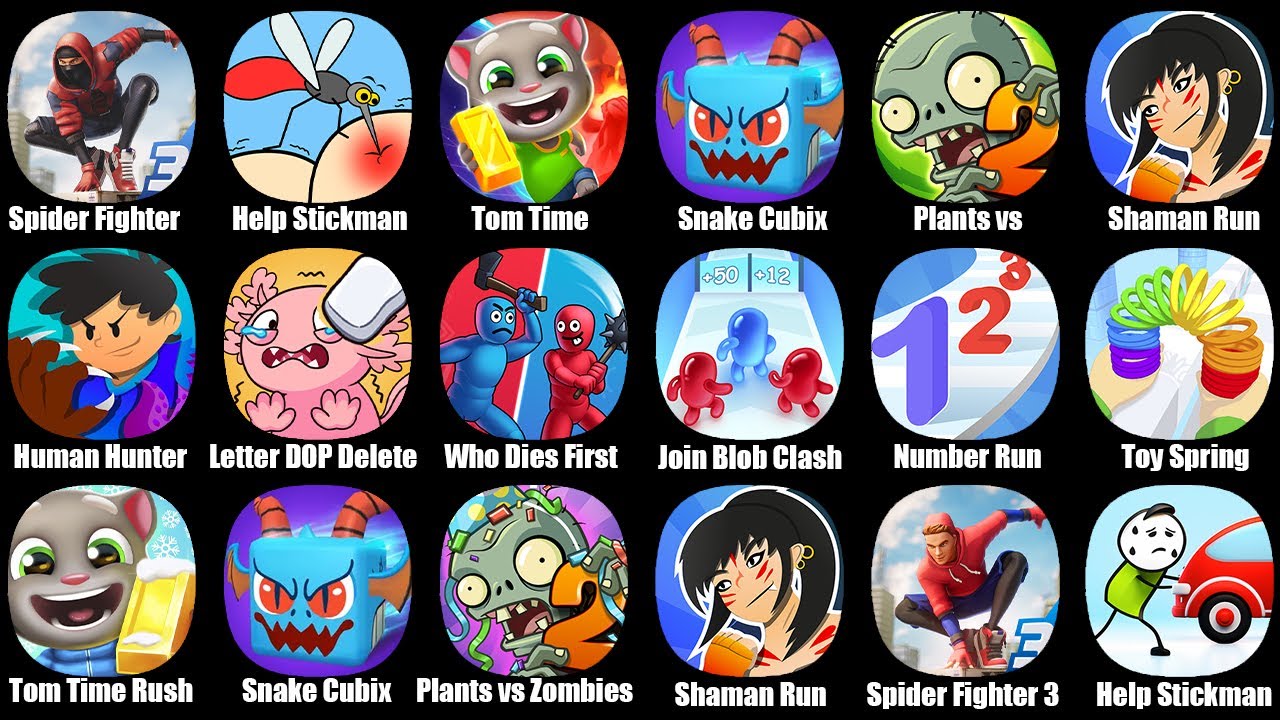 Spider Fighter 3,Help Stickman Tricky Puzzle,Tom Time Rush,Join Blob Clash 3D,Plants vs Zombies 2
