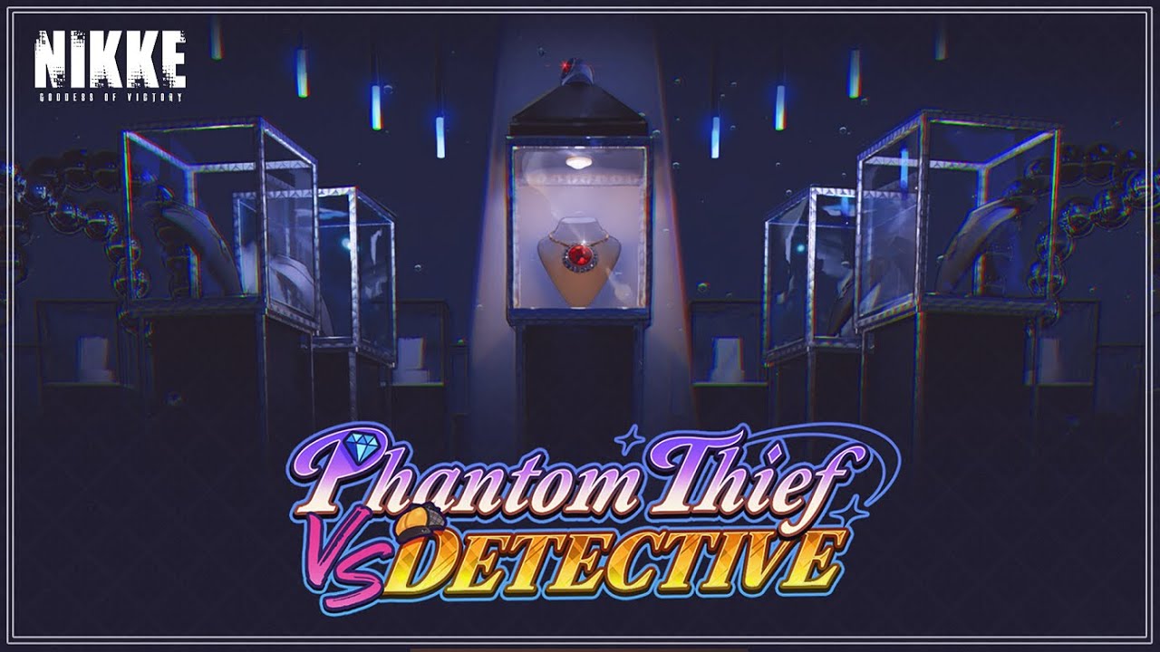 PHANTOM THIEF Vs DETECTIVE FULL STORY GODDESS OF VICTORY: NIKKE