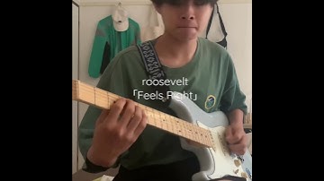 Thumbnail of roosevelt feels right guitar riff