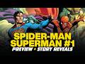 Spider-Man Superman #1 - Preview Pages and Story Reveals!
