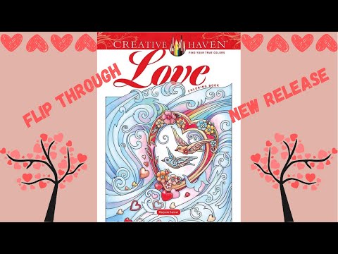 Creative Haven LOVE By Marjorie Sarnat❤️Flip Through ❤️Adult Coloring