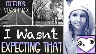 I Wasnt Expecting That Edited For Vidzwithliz X Featured