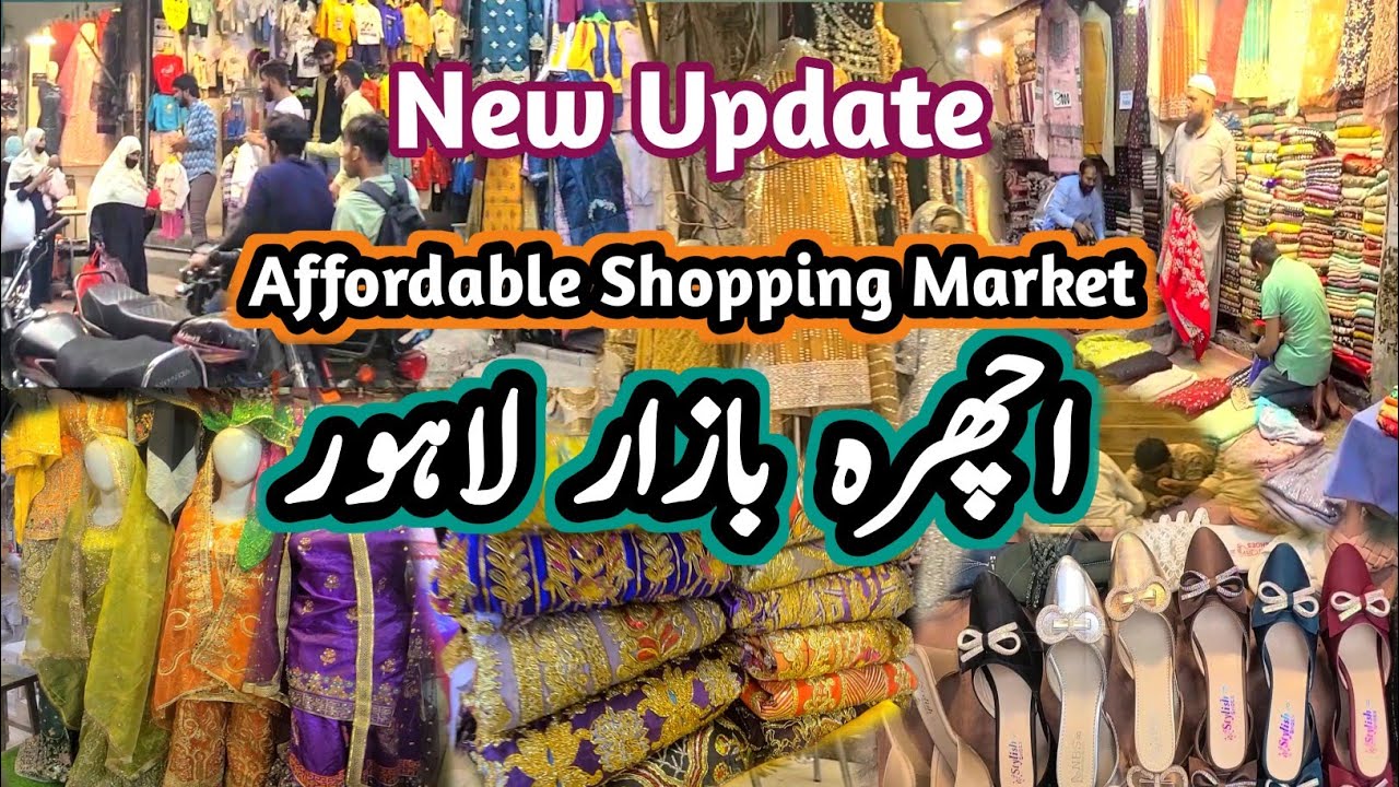 Ichhra Market Lahore|| Affordable Shopping Market|| New Update|| Local Market Visit ||Market Vlog 