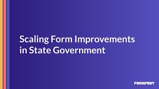 Scaling form improvements in state government