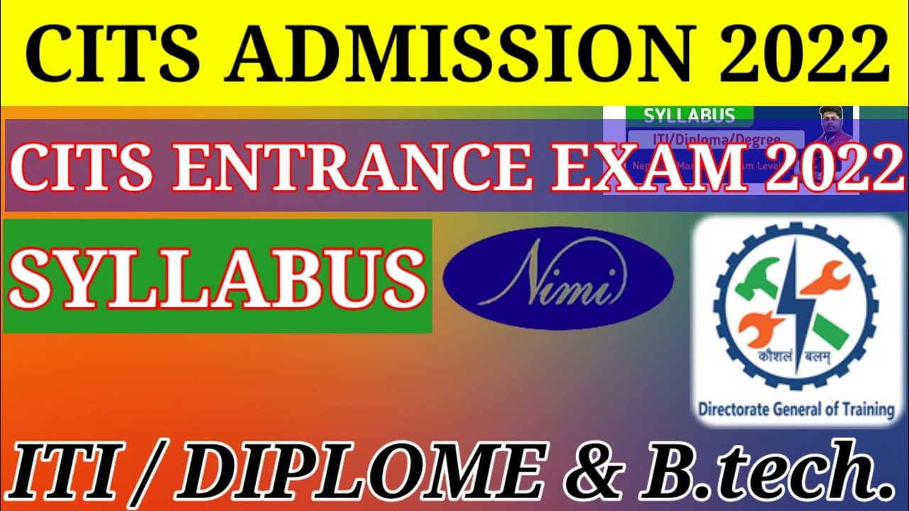 CITS/CTI Admission 2022-23 | CTI Entrance Examination form 2022-23