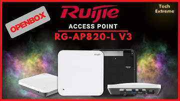 Unbox Ruijie RG-AP820-L(V3) : Tech Extreme