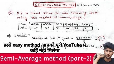 Semi Averages - Even Number Method" in Time Series form Statistics Subject || Semi Average Method