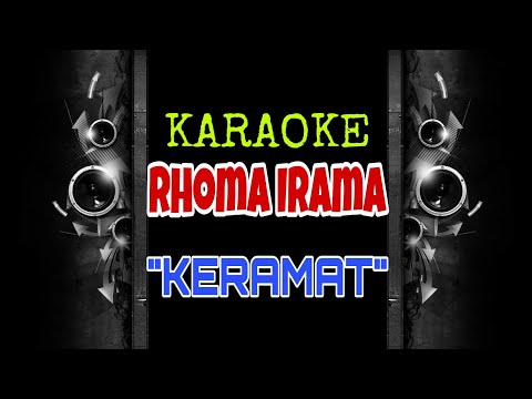 Rhoma Irama - Keramat (Karaoke Tanpa Vokal)