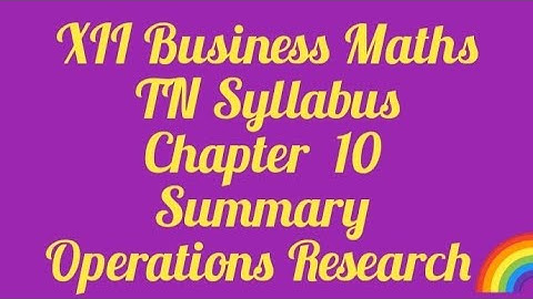 Class 12 Business Maths TN Syllabus Chapter 10 Operations Research Summary