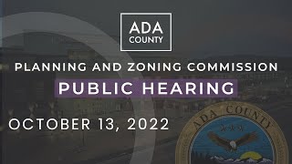 Ada County P&Z Hearing – October 13, 2022