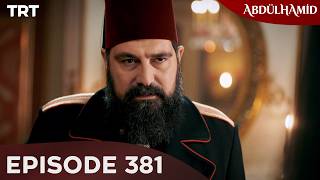 Abdulhamid - Episode 381