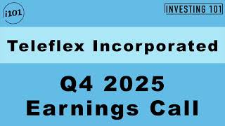 Teleflex Incorporated Q4 2025 Earnings Call