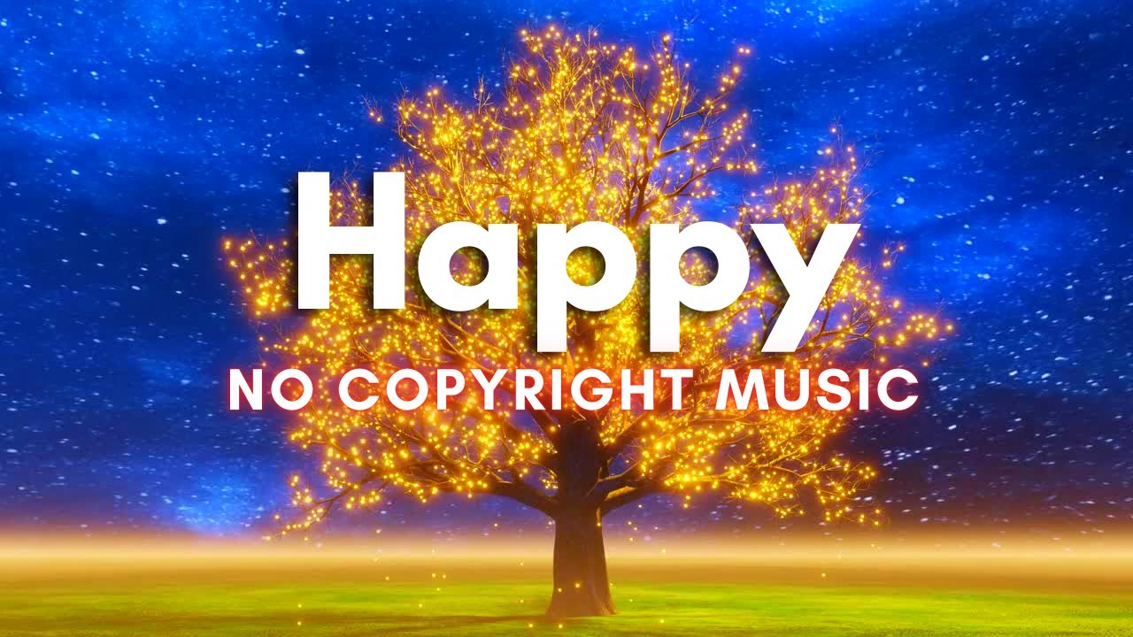 Happy No Copyright Background Music Luke Bergs & DayFox I´m Happy