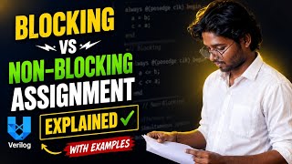 Blocking & Non Blocking Assignment in verilog 😱