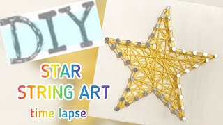 How to make STAR STRING ART time lapse 🌟