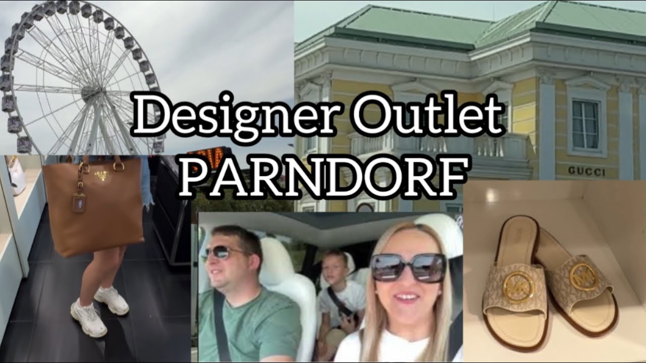 Idemo u Parndorf | Designer Outlet Parndorf